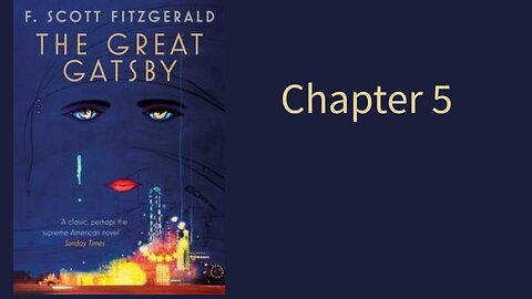 The Great Gatsby Chapter 5, audiobook