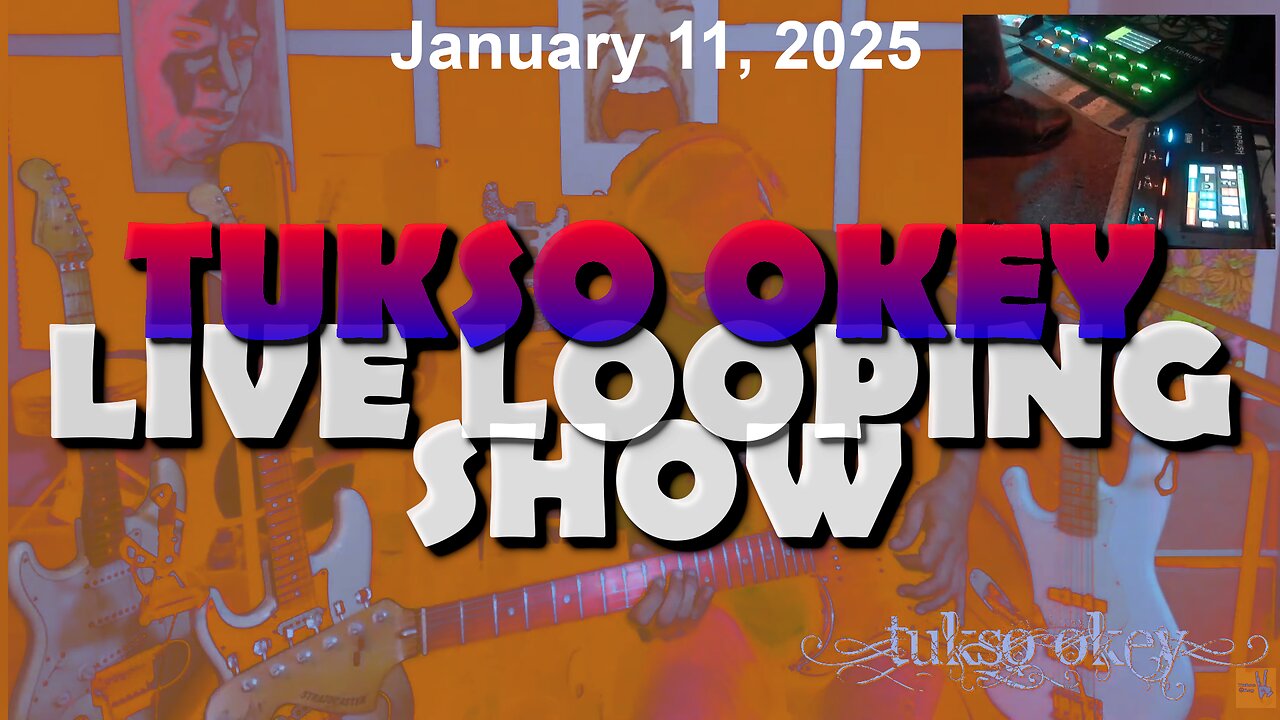 Tukso Okey Live Looping Show - Saturday, January 11, 2025