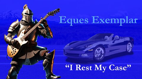 "I Rest My Case" by Eques Exemplar