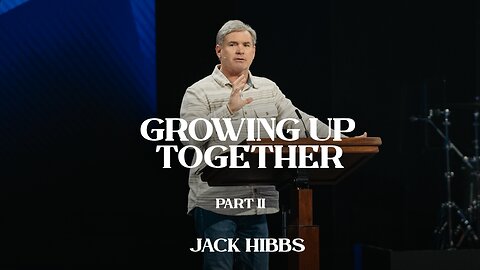 Growing Up Together - Part 2