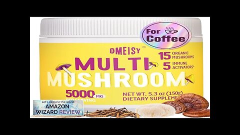 Mushroom Powder 5000mg 20 in 1 Mushroom Supplement for Coffee & Smoothies Review