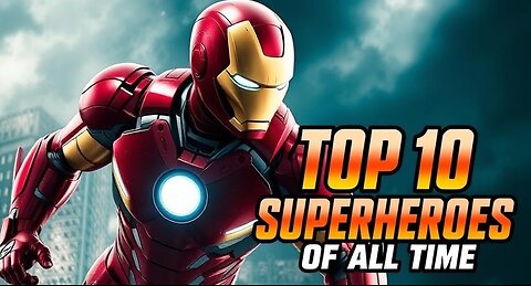 Top 10 Superheroes Of All Time