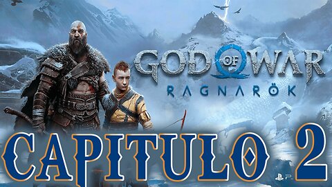 🌌 God of War: Ragnarok, Capítulo 2: TYR, la Búsqueda del Dios Perdido 🌌