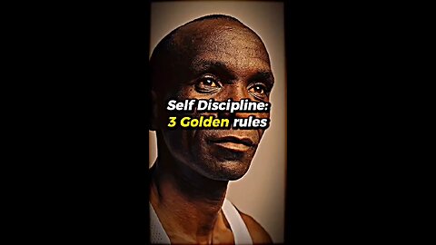 Self Discipline: 3 Golden Rules