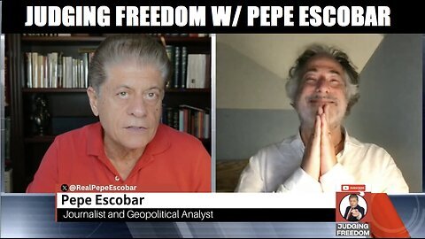 ​Close JUDGING FREEDOM W- PEPE ESCOBAR. HIGH LEVEL INTEL ON SYRIA AND RUSSIAN IMPACT