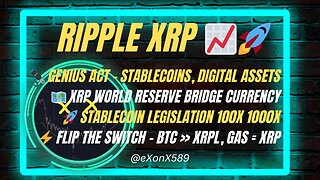 ✒️ GENIUS ACT STABLECOIN 🚀 STABLECOIN LEGISLATION 100X 1000X ⚡️ FLIP SWITCH BTC >> XRPL, GAS = XRP