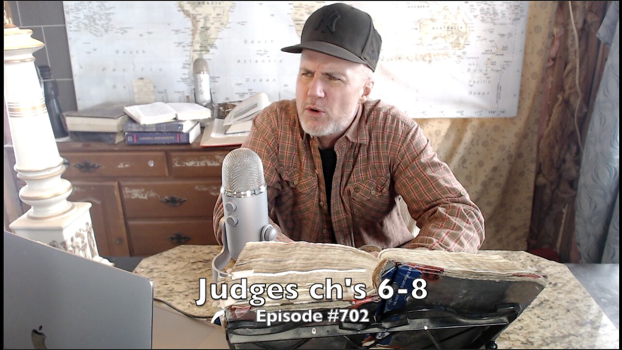 Judges ch's 6-8 ' God and Gideon ' Episode#702