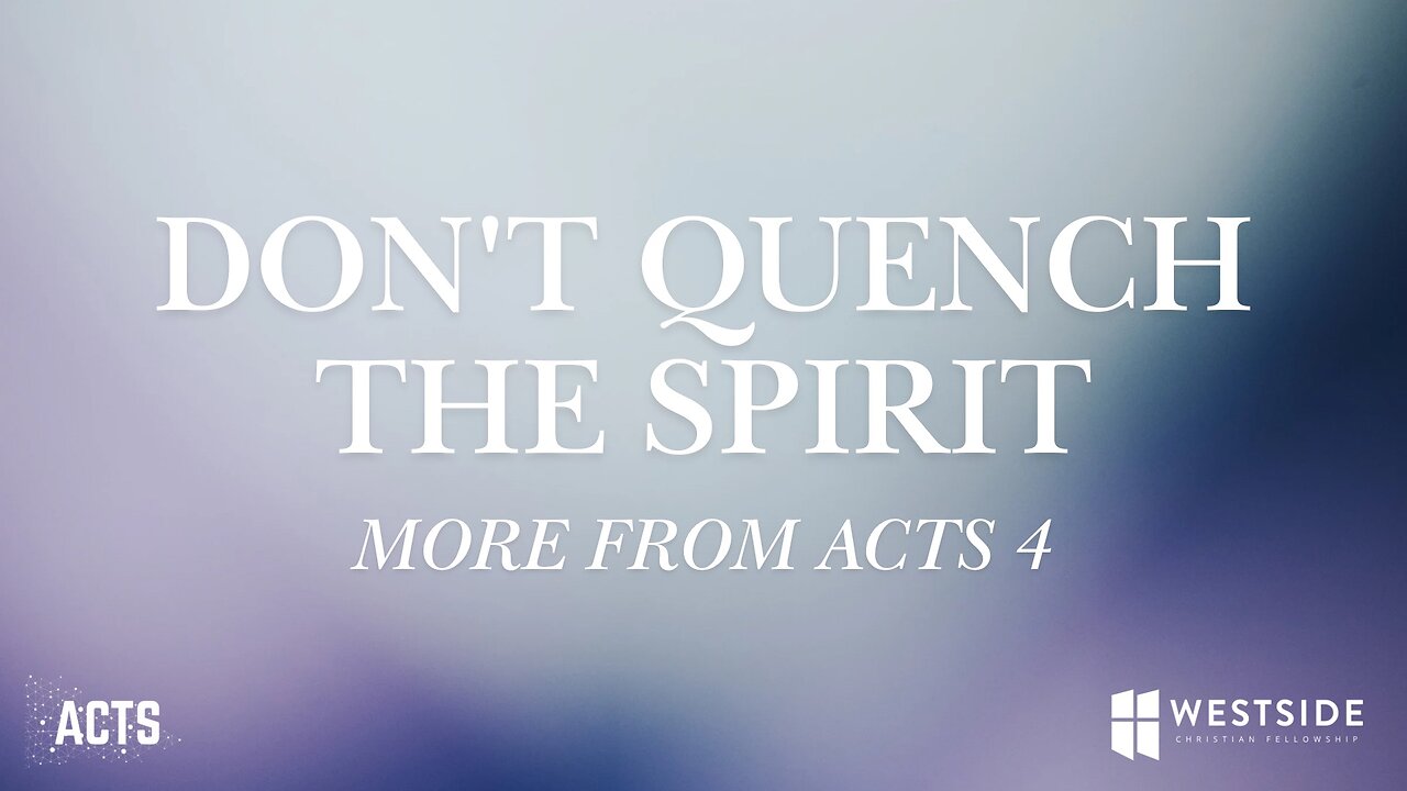 Don’t Quench the Holy Spirit | Pastor Shane Idleman