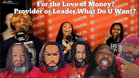 For the Love of Money? Provider or Leader What Do U Want?