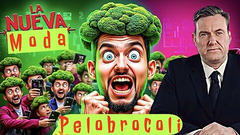 “PELOBROCOLIS” ( la nueva moda de la estupidez colectiva)