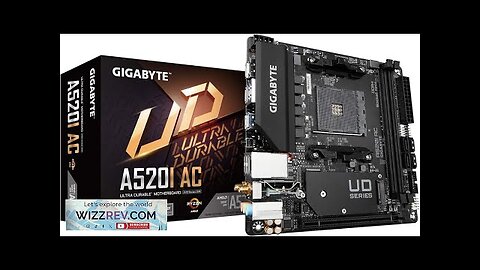 Gigabyte A520I AC (AMD Ryzen AM4/Mini-ITX/Direct 6 Phases Digital PWM with 55A Review