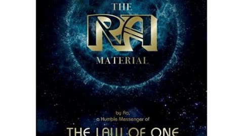 The Law of One - The Ra Material by Ra, Elkins, Rueckert, and McCarty | Summary