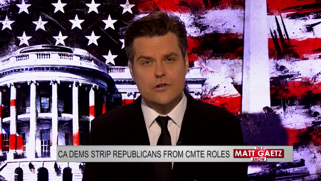 Matt Gaetz Rips Into Commiefornia Legislature for Removing GOP Committee Positions