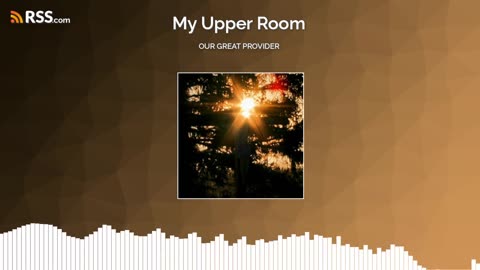 OUR GREAT PROVIDER