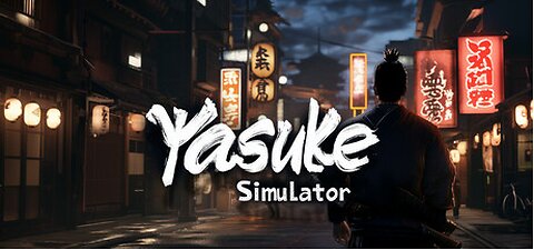 Yasuke Simulator Demo