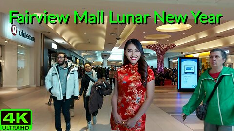 【4K】Good Fortune & Fun: Lunar New Year at Fairview Mall! 🧧Canada 🇨🇦