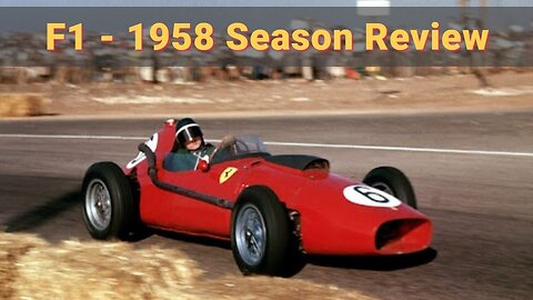 F1: Formula 1 1958 Season Review