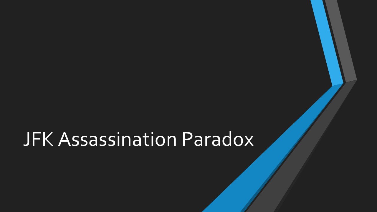 JFK Assassination Paradox