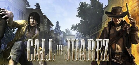 Call of Juarez (2006) Part 3! 10 Follower Goal!