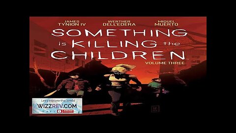 Something Is Killing The Children: Volume 3 Review