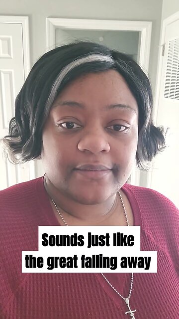 Sounds just like the great falling away