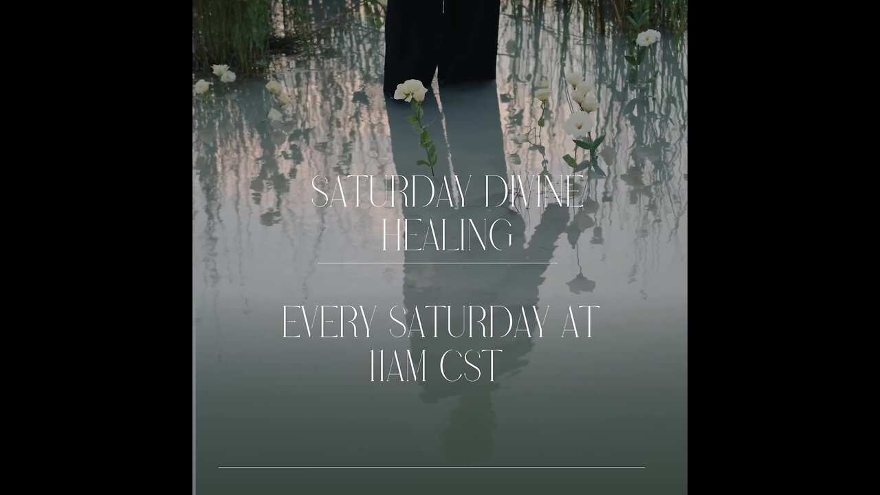 Saturday Divine Healing
