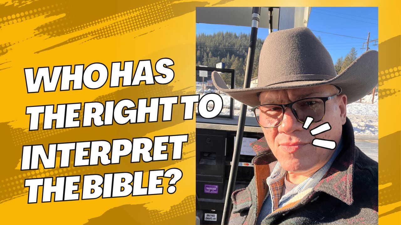 Who Has a Right to Interpret the Bible?