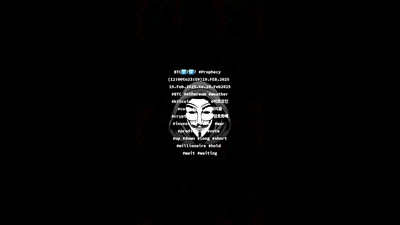 BTC⬆️?⬇️? #Prophecy (12:00to23:59)19.FEB.2025 19.Feb.2025.to.20.Feb2025