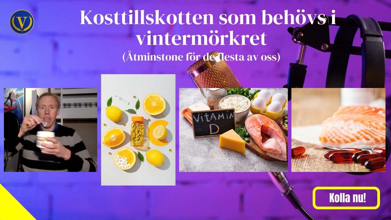 Kosttillskotten som gör stor skillnad i vintermörkret