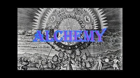 DECODING THE REAL MATRIX PART 7 - ALCHEMY