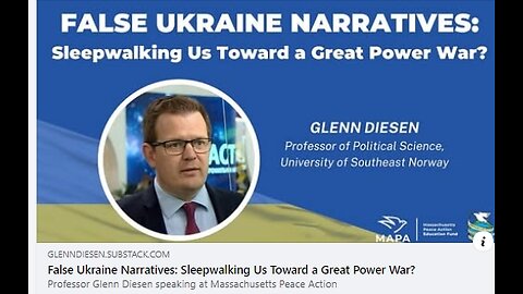 False Ukraine Narratives: Sleepwalking Us Toward a Great Power War?