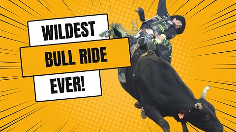 The WILDEST Bull Ride Ever!