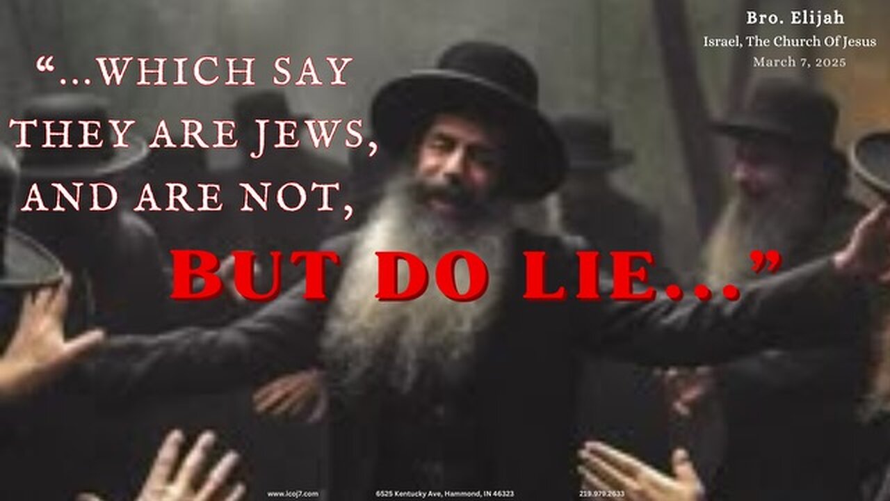 "...WHICH SAY THEY ARE JEWS, AND ARE NOT, BUT DO LIE..."