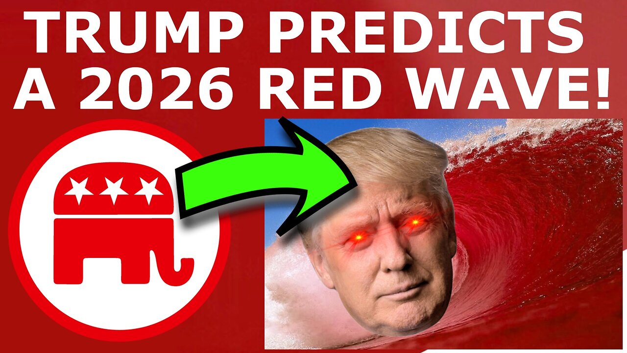 Trump PREDICTS a RED WAVE in the 2026 Midterms!