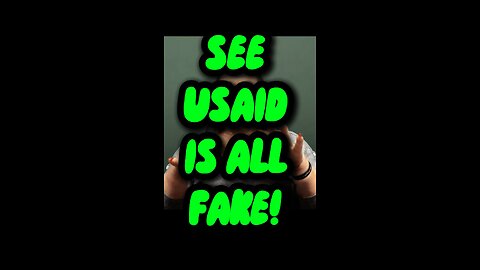 See USAID Is All Fake! 😩 #truth #usaid #lies #scam #fraud