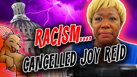 RACE BLAMED FOR JOY REID'S SHOW BEING CANCELLED