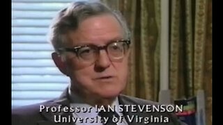 Scientific Reincarnation Evidence by Dr. Ian Stevenson