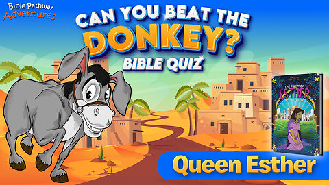 Queen Esther Bible Quiz