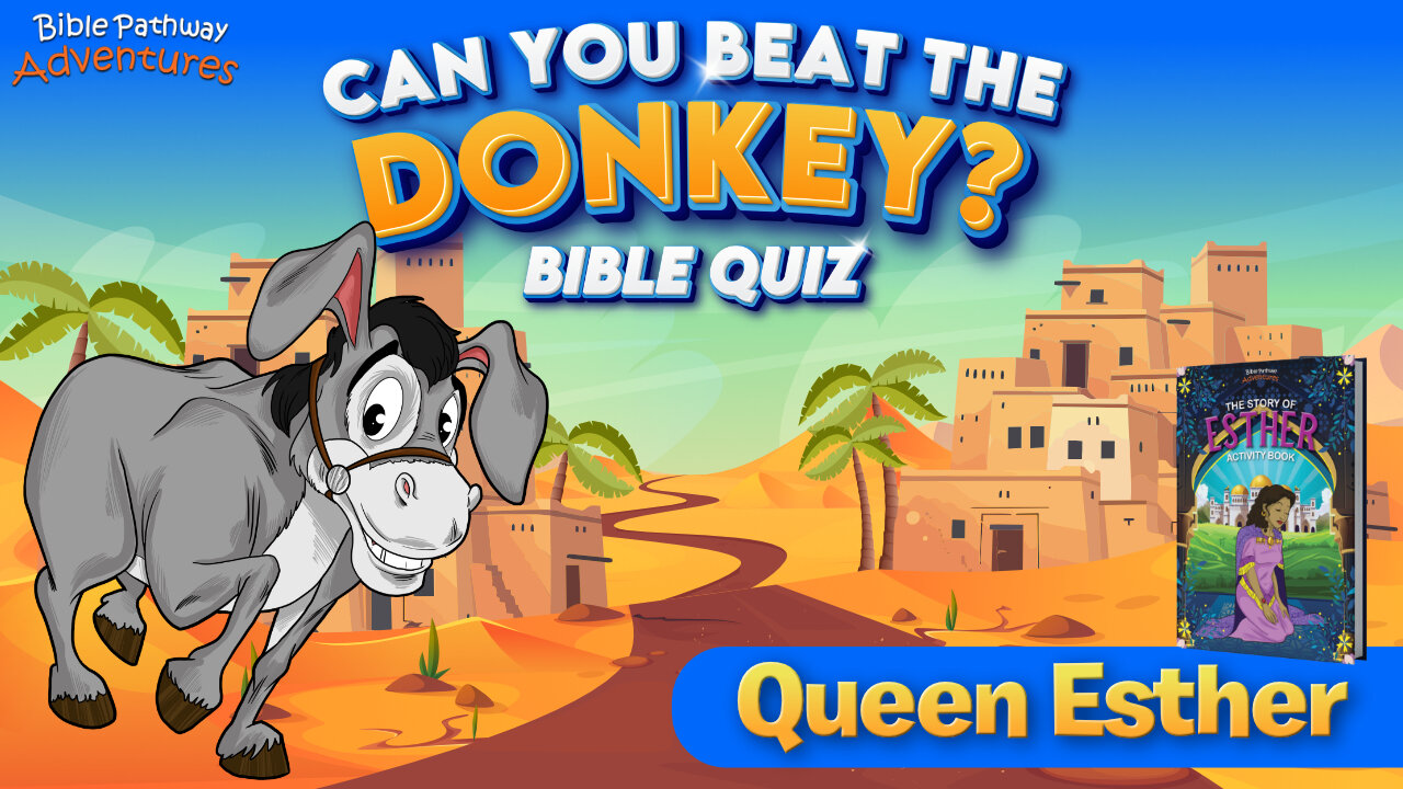 Queen Esther Bible Quiz