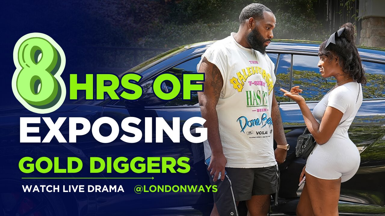 LondonWays LIVE: 8 Hours of Gold Diggers Exposed on the Streets!