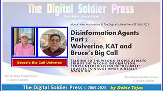 DISINFORMATION AGENTS PART 2 - WOLVERINE, SKYE PRINCE & BRUCE'S BIG CALL