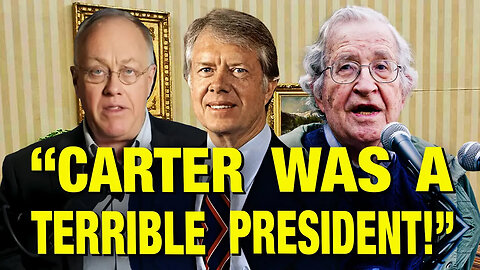 Jimmy Carter Presidency SCORCHED by Noam Chomsky and Chris Hedges