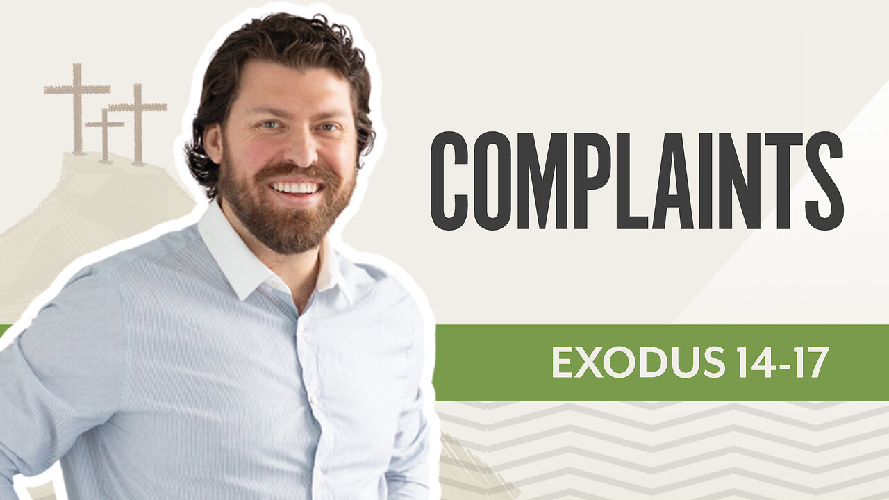 Bible Discovery, Exodus 14-17 | Complaints – January 24, 205