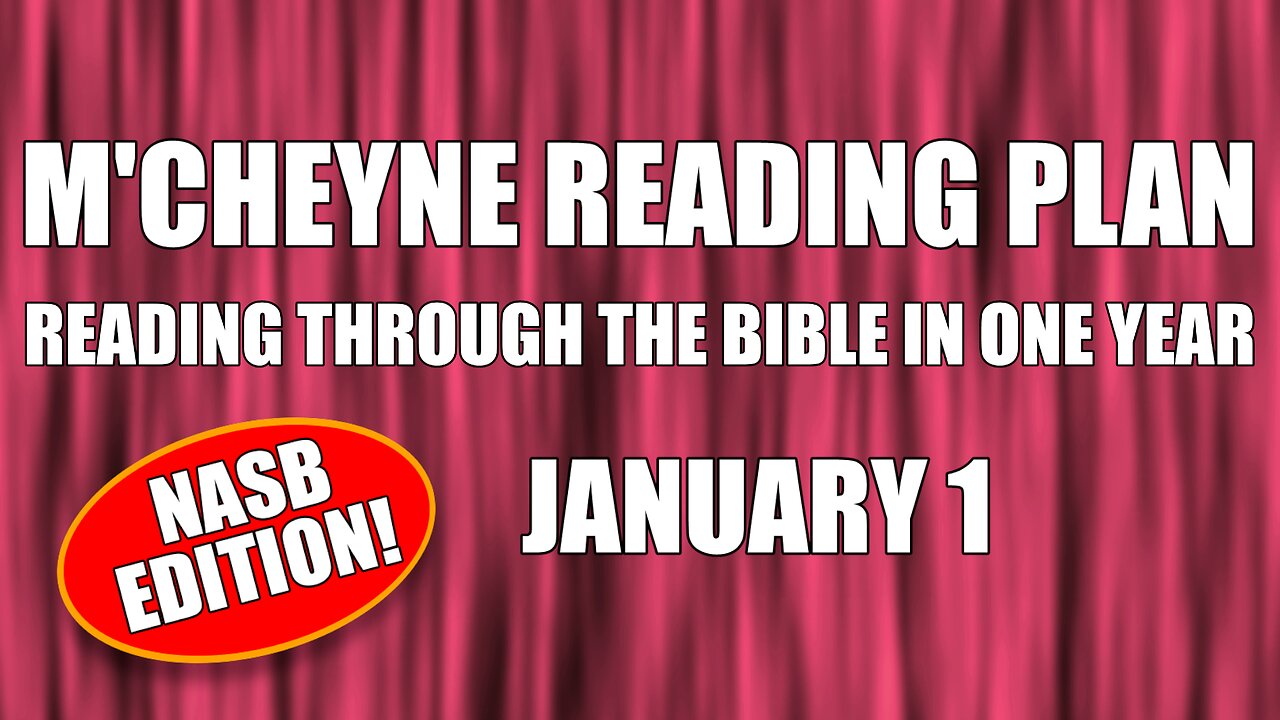 Day 1 - January 1 - Bible in a Year - NASB Edition