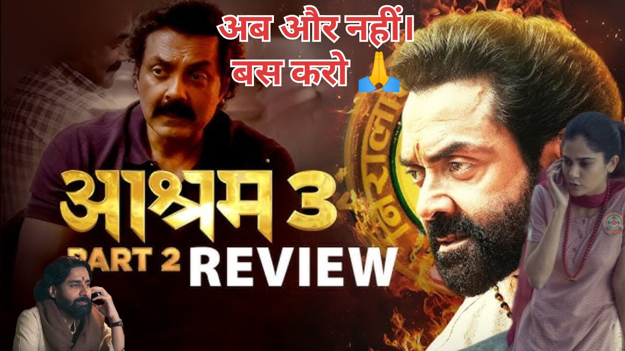 Ek Badnaam AASHRAM Season 3 Part 2 Review, Ft. Bobby D, Aaditi P, Tridha, Darshan| Frame By Frame