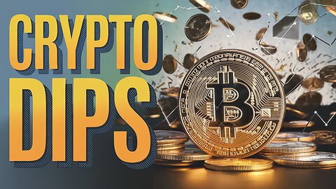 Understanding Crypto Market Dips