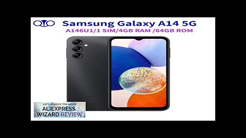 Samsung Galaxy A14 5G A146U1 Mobile Phone 6.6" 4GB RAM 64GB ROM Review