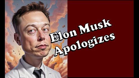 Elon Musk Apology