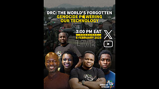 DRC: THE WORLD'S FORGOTTEN GENOCIDE POWERING OUR TECHNOLOGY