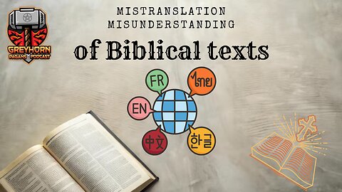 Biblical Texts and Mistranslations with DM Blackwall and Mat Moura